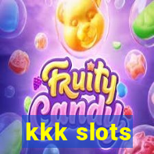 kkk slots
